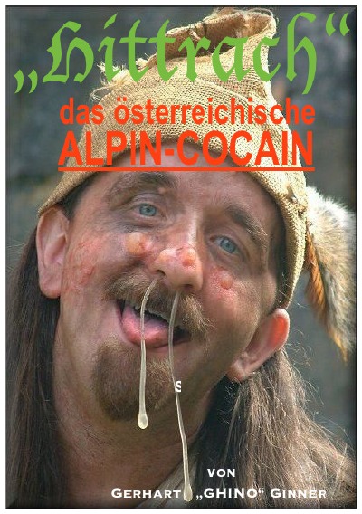 'Cover von HITTRACH, das österreichische Alpin-Kokain'-Cover