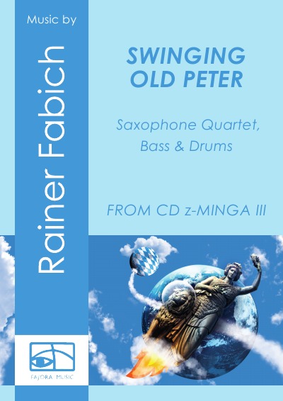 'SWINGING OLD PETER für Saxophonquartett, Bass und Drums'-Cover