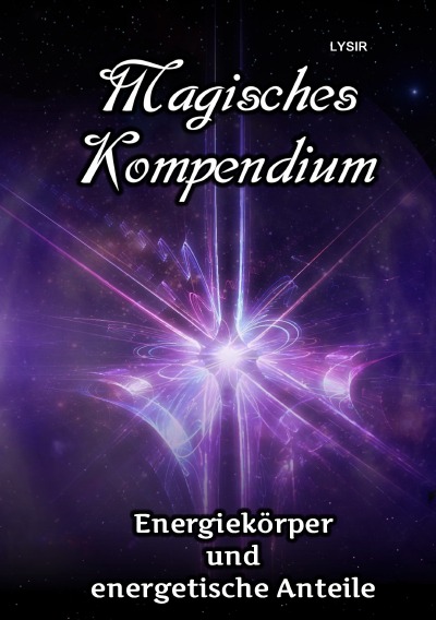 'Cover von Magisches Kompendium – Energiekörper und energetische Anteile'-Cover