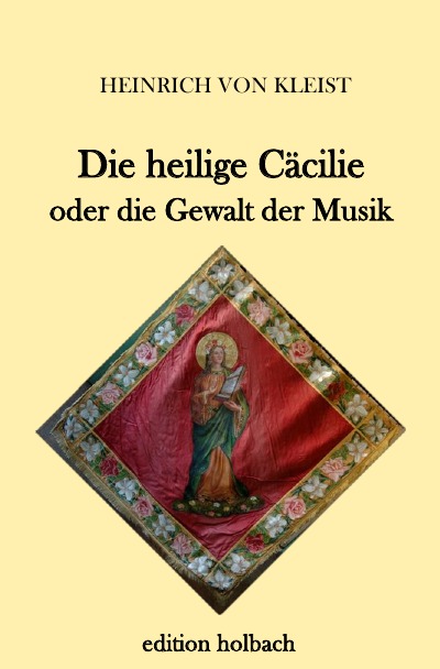 'Cover von Die heilige Cäcilie oder die Gewalt der Musik'-Cover