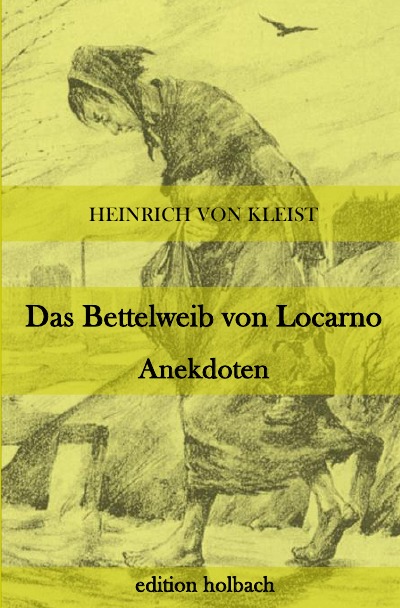 'Cover von Das Bettelweib von Locarno. Anekdoten'-Cover