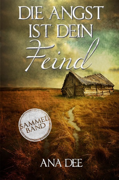'Cover von Die Angst ist dein Feind'-Cover