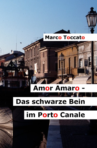 'Amor Amaro – Das schwarze Bein im Porto Canale'-Cover