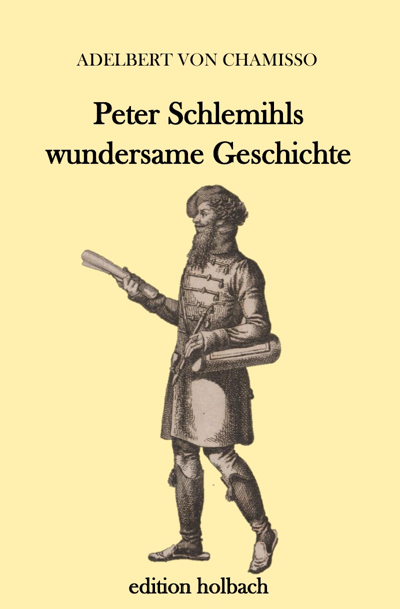 Histoire merveilleuse de Pierre Schlémihl L'Homme qui a perdu son ombre