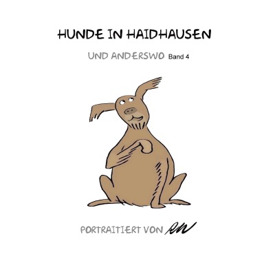 'Cover von Hunde in Haidhausen und anderswo Band 4'-Cover