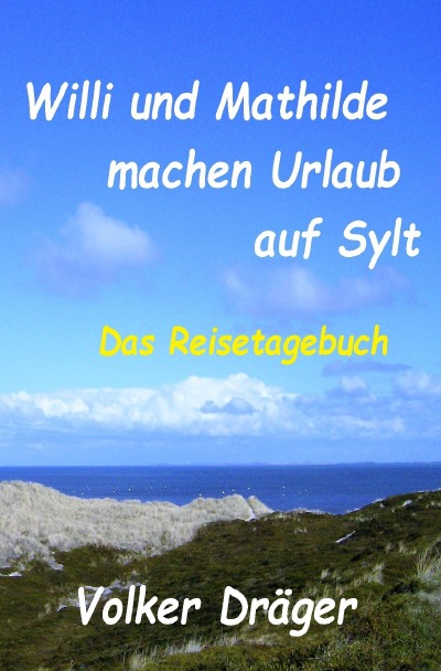 'Cover von Willi und Mathilde machen Urlaub auf Sylt'-Cover