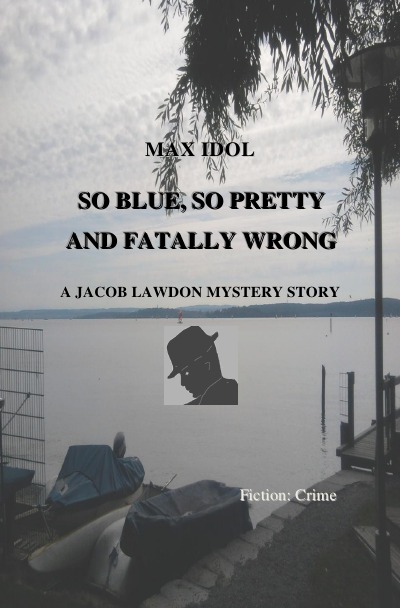 'SO BLUE, SO PRETTY AND FATALLY WRONG'-Cover