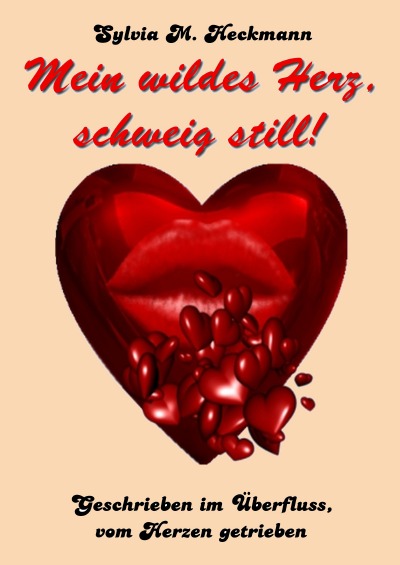 'Cover von MEIN WILDES HERZ, SCHWEIG STILL'-Cover