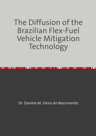 'Cover von The Diffusion of the Brazilian Flex-Fuel Vehicle Mitigation Technology'-Cover