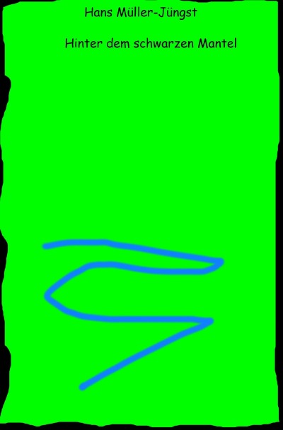 'Cover von Hinter dem schwarzen Mantel'-Cover