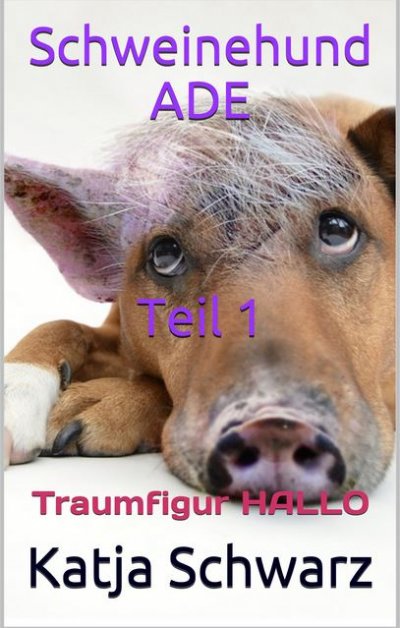 'Cover von Schweinehund ADE                       Teil 1'-Cover