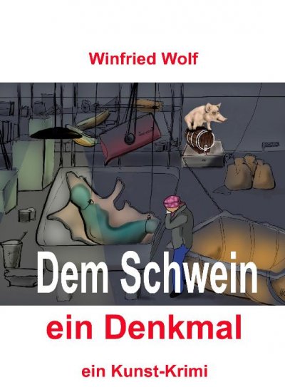 'Cover von Dem Schwein ein Denkmal'-Cover