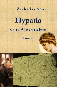 Hypatia von Alexandria - Zacharias Amer