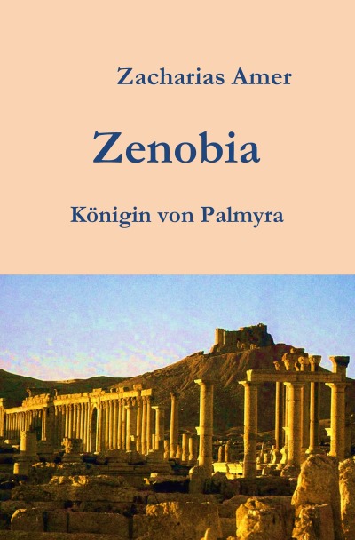 'Cover von Zenobia – Königin von Palmyra'-Cover