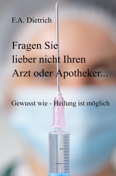 'Cover von Fragen Sie lieber nicht Ihren Arzt oder Apotheker…'-Cover