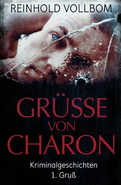 'Cover von Grüße von Charon 1. Gruß'-Cover