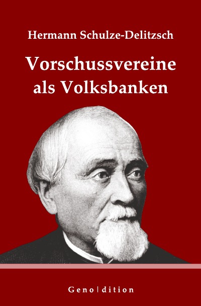 'Cover von Hermann Schulze-Delitzsch: Vorschussvereine als Volksbanken'-Cover