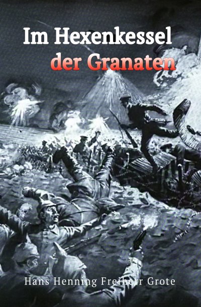 'Im Hexenkessel der Granaten'-Cover