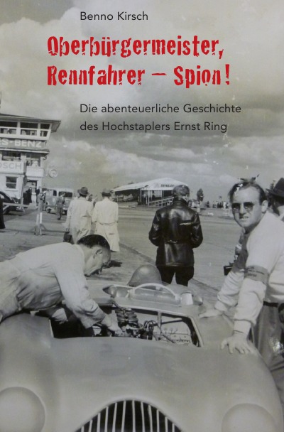 'Oberbürgermeister, Rennfahrer – Spion!'-Cover