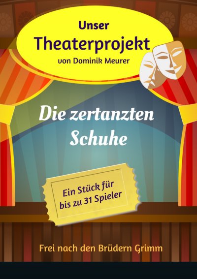 'Unser Theaterprojekt, Band 7 – Die zertanzten Schuhe'-Cover