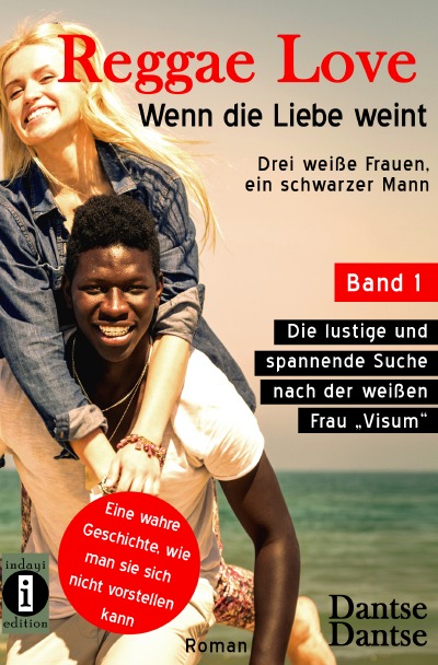 'Cover von Reggae Love – Wenn die Liebe weint: Drei weiße Frauen, ein schwarzer Mann'-Cover