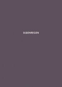 Silbenregen - 12 Gedichte (2017-2018) von Martin Zaglmaier mit 4 Fotografien von Thomas Zaglmaier - Martin Zaglmaier, Thomas Zaglmaier