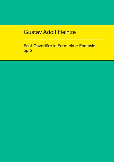 'Heinze–Fest-Ouvertüre_Edition'-Cover