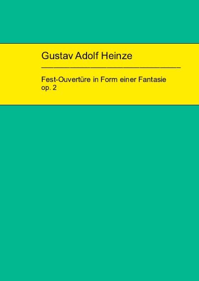 'Cover von Heinze–Fest-Ouvertüre_Edition'-Cover