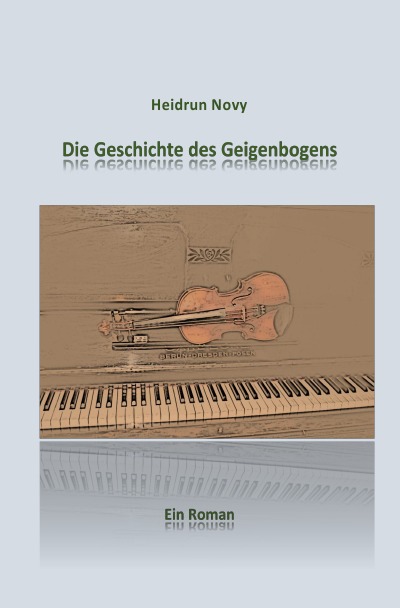 'Cover von Die Geschichte des Geigenbogens'-Cover