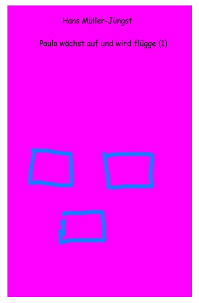 'Cover von Paulo wächst auf und wird flügge (1)'-Cover
