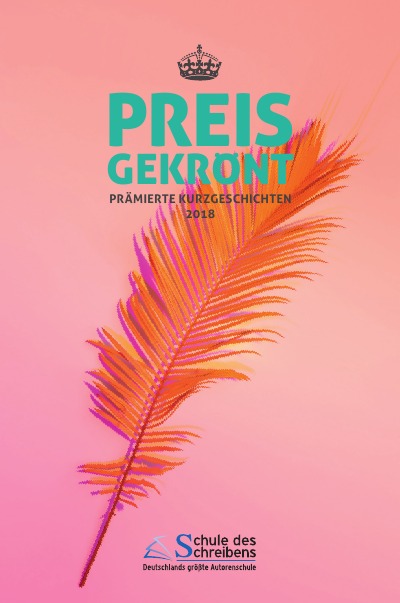 'Cover von Preisgekrönt – Prämierte Kurzgeschichten 2018'-Cover