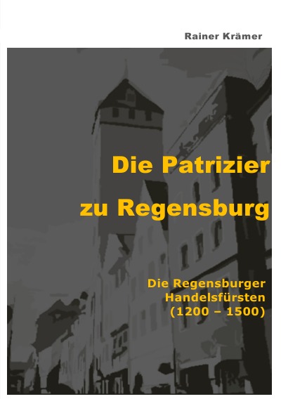 'Cover von Die Patrizier zu Regensburg'-Cover