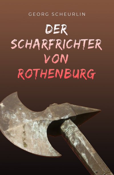 'Cover von Der Scharfrichter  von Rothenburg'-Cover