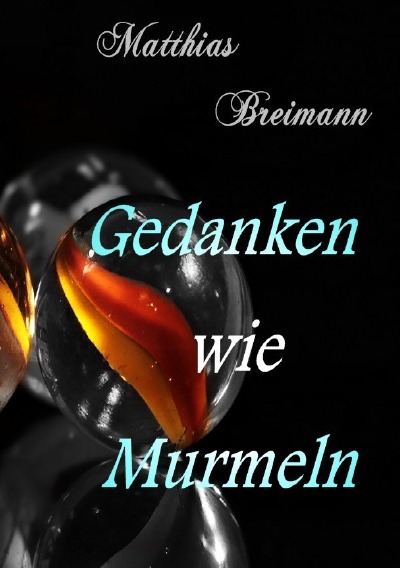 'Gedanken wie Murmeln'-Cover