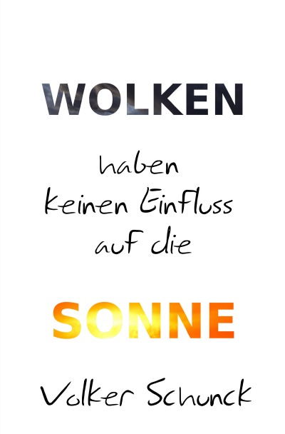 'Cover von Wolken haben keinen Einfluss auf die Sonne'-Cover