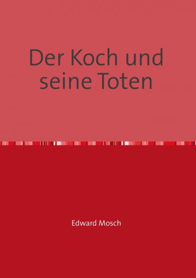'Cover von Der Koch und seine Toten'-Cover