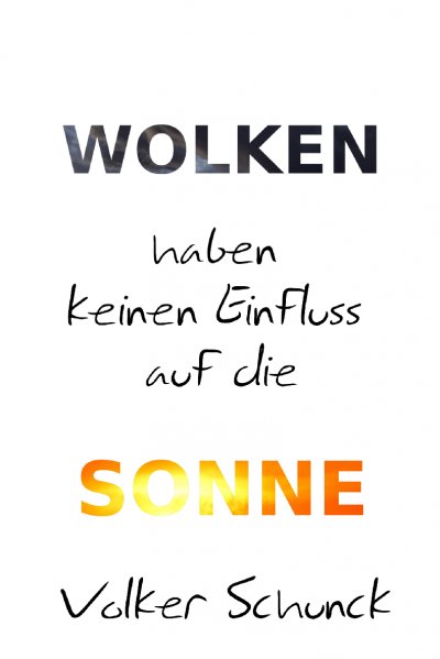 'Cover von Wolken haben keinen Einfluss auf die Sonne'-Cover