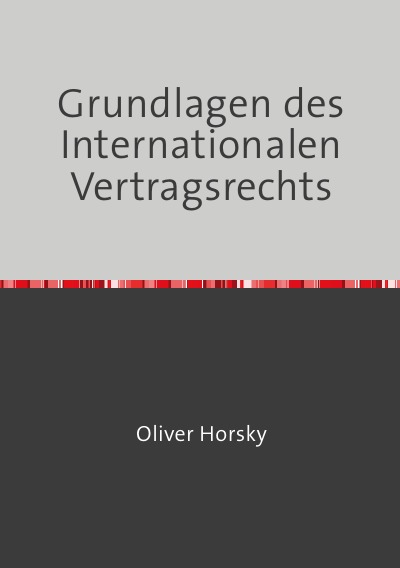 'Grundlagen des Internationalen Vertragsrechts'-Cover