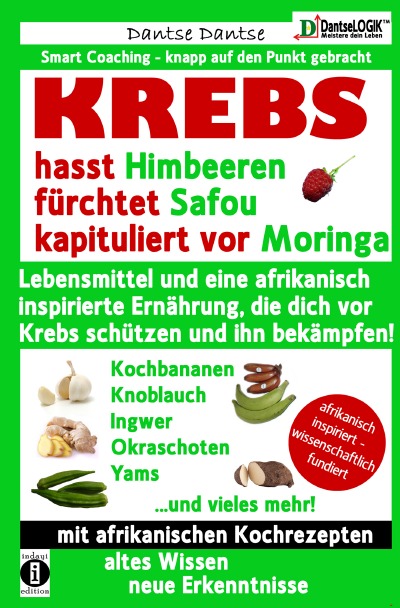 'Cover von KREBS hasst Himbeeren, fürchtet Safou und kapituliert vor Moringa'-Cover