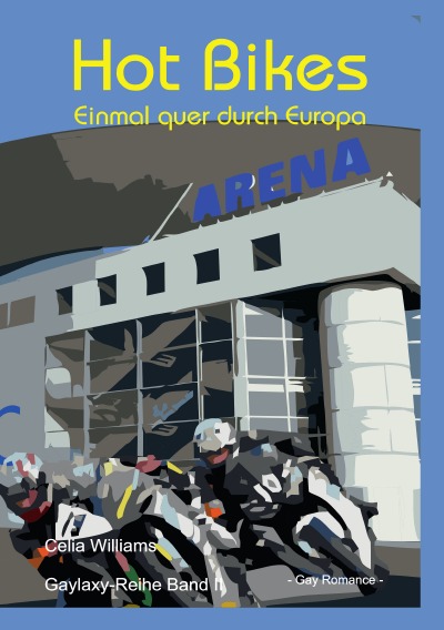 'Cover von Hot Bikes – Einmal quer durch Europa'-Cover