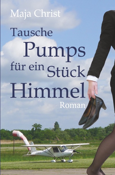 'Cover von Tausche Pumps für ein Stück Himmel'-Cover