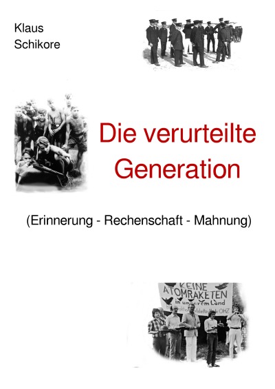'Die verurteilte Generation (Erinnerung – Rechenschaft – Mahnung)'-Cover