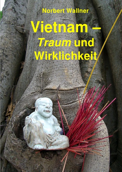 'Cover von Vietnam – Traum und Wirklichkeit'-Cover