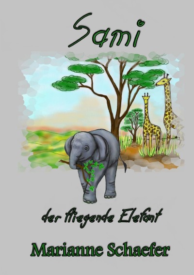 'Cover von Sami der fliegende Elefant'-Cover