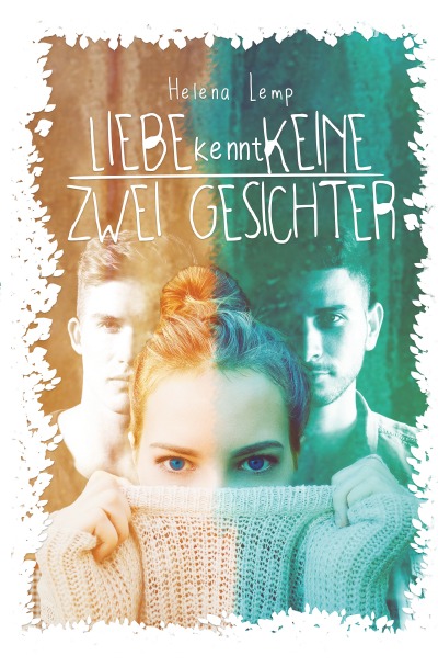 'Cover von Liebe kennt keine zwei Gesichter'-Cover