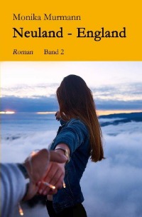 Neuland-England - Monika Murmann