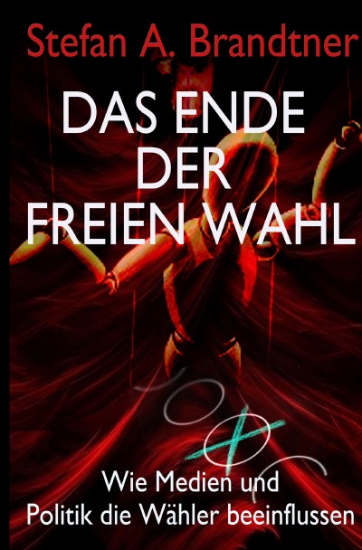 'Cover von Das Ende der freien Wahl'-Cover