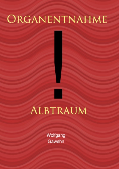 'Organentnahme – Albtraum'-Cover