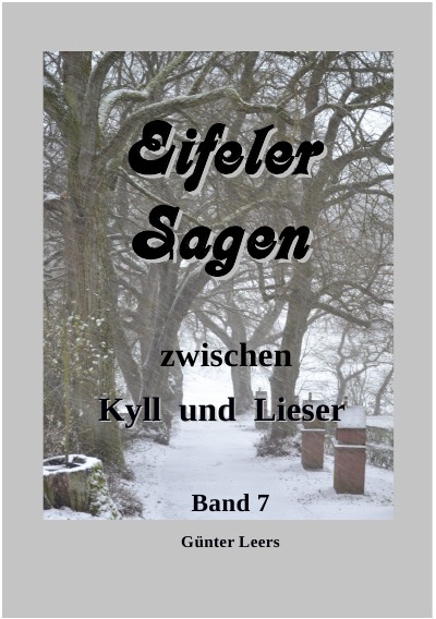 'Cover von Sagen zwischen Kyll und Lieser Band 7'-Cover