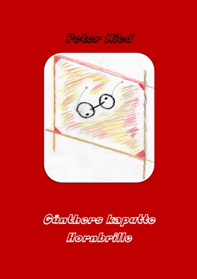 'Cover von Günthers kaputte Hornbrille'-Cover